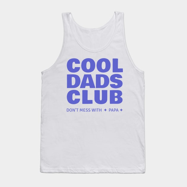 Cool Dads Club Tank Top by SallySunday